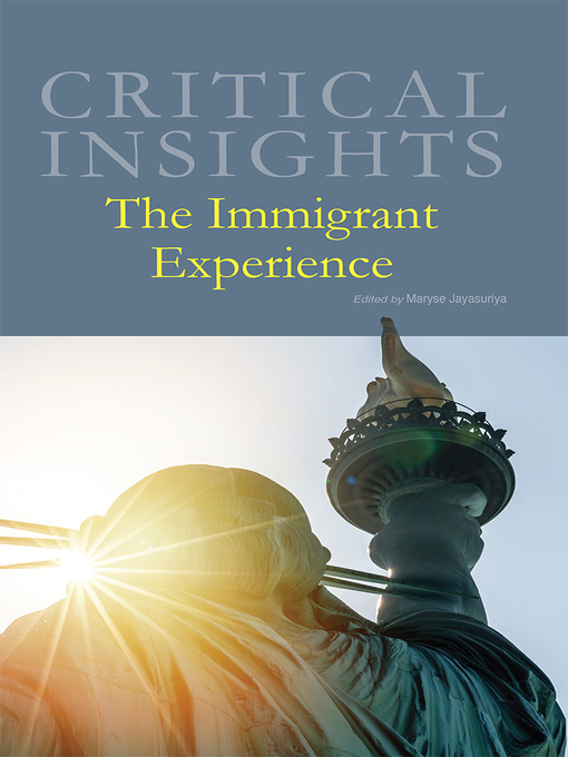 Cover image for Critical Insights: The Immigrant Experience